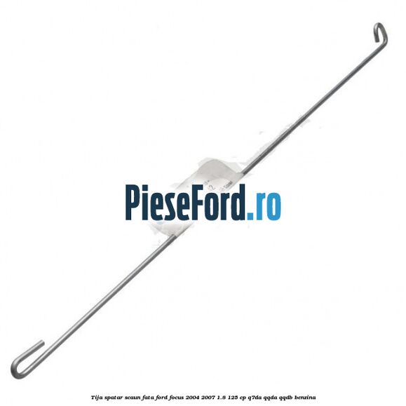 Tija spatar scaun fata Ford Focus 2004-2007 1.8 125 cp Tija spatar scaun fata Ford Focus 2004-2007 1.8 125 cp Q7DA, QQDA, QQDB benzina