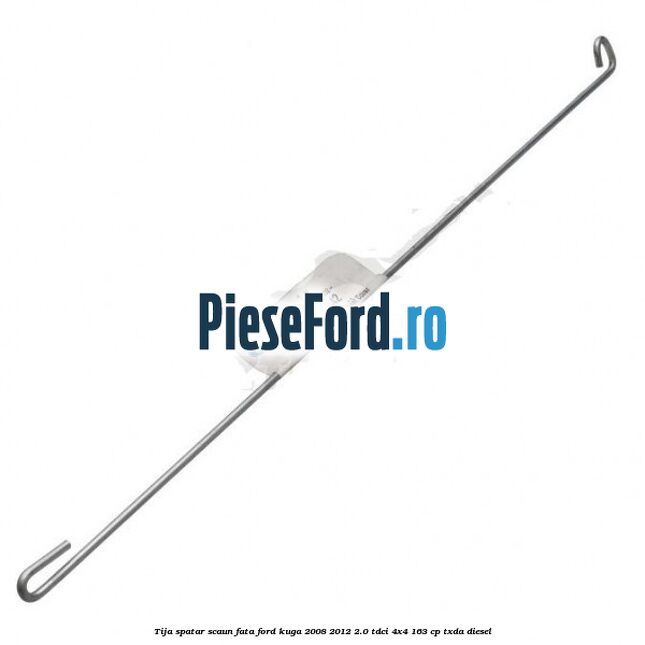 Tija spatar scaun fata Ford Kuga 2008-2012 2.0 TDCI 4x4 163 cp Tija spatar scaun fata Ford Kuga 2008-2012 2.0 TDCI 4x4 163 cp TXDA diesel