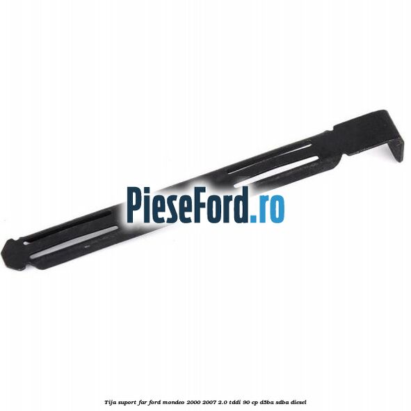 Tija suport far Ford Mondeo 2000-2007 2.0 TDDI 90 cp