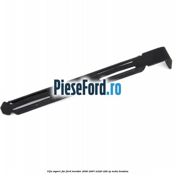 Tija suport far Ford Mondeo 2000-2007 ST220 226 cp MEBA benzina