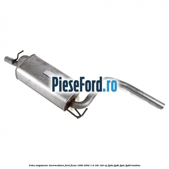 Toba esapament intermediara Ford Focus 1998-2004 1.6 16V 100 cp FYDA, FYDB, FYDC, FYDD benzina