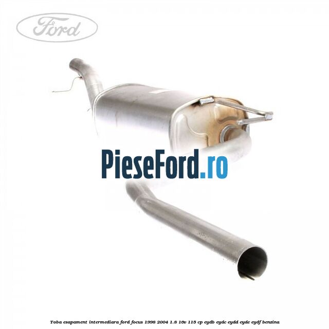 Toba esapament intermediara Ford Focus 1998-2004 1.8 16V 115 cp EYDB, EYDC, EYDD, EYDE, EYDF benzina