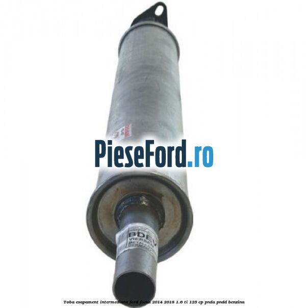 Toba esapament intermediara Ford Focus 2014-2018 1.6 Ti 125 cp PNDA, PNDD benzina