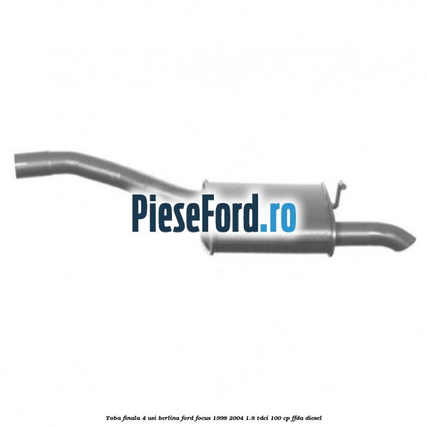 Toba finala 4 usi berlina Ford Focus 1998-2004 1.8 TDCi 100 cp FFDA diesel