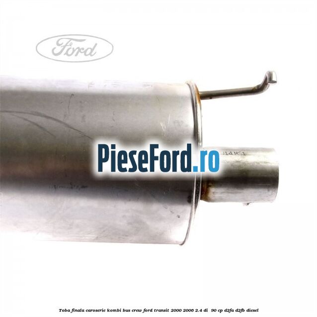 Toba finala caroserie KOMBI BUS CREW Ford Transit 2000-2006 2.4 DI 90 cp Toba finala caroserie KOMBI BUS CREW Ford Transit 2000-2006 2.4 DI 90 cp D2FA, D2FB diesel
