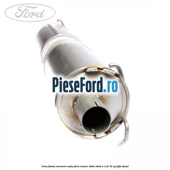 Toba finala caroserie sasiu Ford Transit 2000-2006 2.4 DI 75 cp F4FA diesel