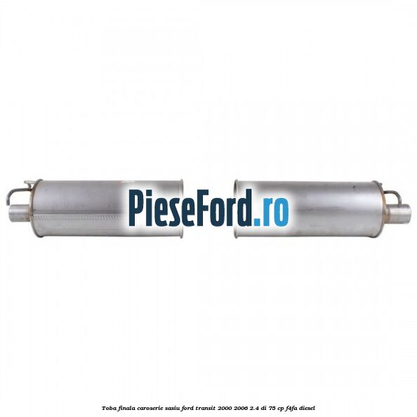 Toba finala caroserie sasiu Ford Transit 2000-2006 2.4 DI 75 cp F4FA diesel