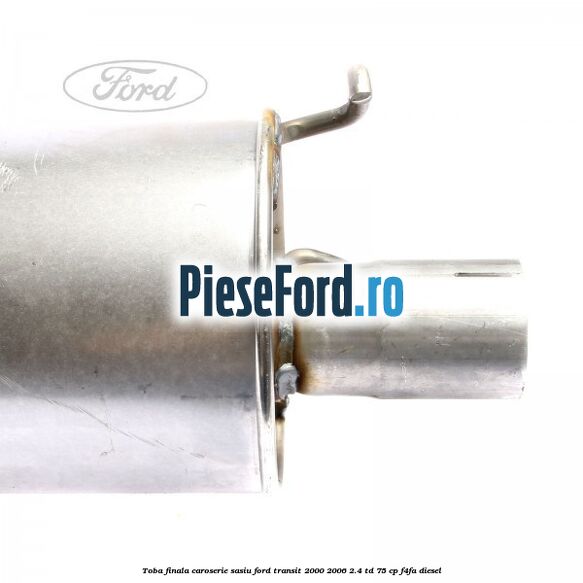 Toba finala caroserie sasiu Ford Transit 2000-2006 2.4 TD 75 cp Toba finala caroserie sasiu Ford Transit 2000-2006 2.4 TD 75 cp F4FA diesel