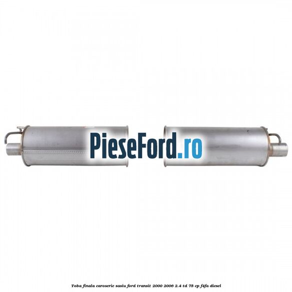 Toba finala caroserie sasiu Ford Transit 2000-2006 2.4 TD 75 cp Toba finala caroserie sasiu Ford Transit 2000-2006 2.4 TD 75 cp F4FA diesel