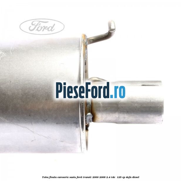 Toba finala caroserie sasiu Ford Transit 2000-2006 2.4 TDE  125 cp DOFA diesel