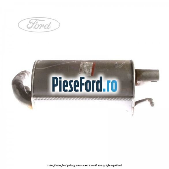 Toba finala Ford Galaxy 1995-2000 1.9 TDI 110 cp AFN, AVG diesel