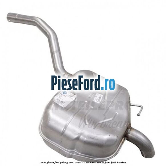 Toba finala Ford Galaxy 2007-2014 1.6 EcoBoost 160 cp JTWA, JTWB benzina