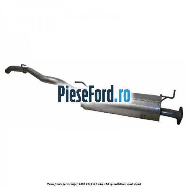 Toba finala Ford Ranger 2006-2012 3.0 TDCi 156 cp MD30DITC, WEAT diesel