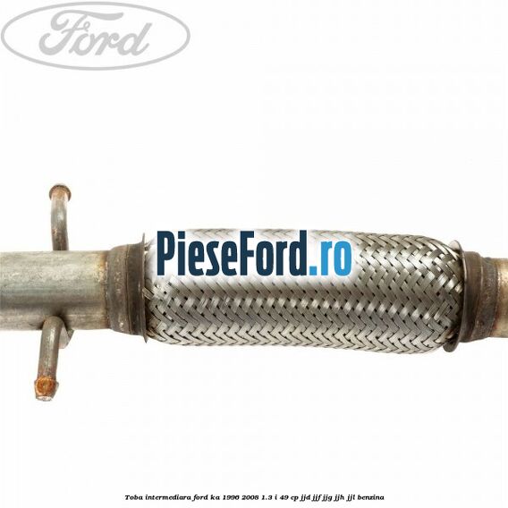Toba intermediara Ford Ka 1996-2008 1.3 i 49 cp JJD, JJF, JJG, JJH, JJL benzina
