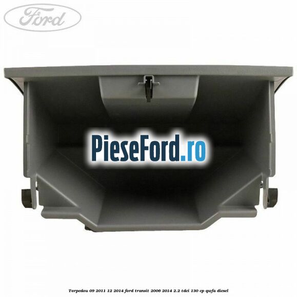 Torpedou 09/2011-12/2014 Ford Transit 2006-2014 2.2 TDCi 130 cp QWFA diesel