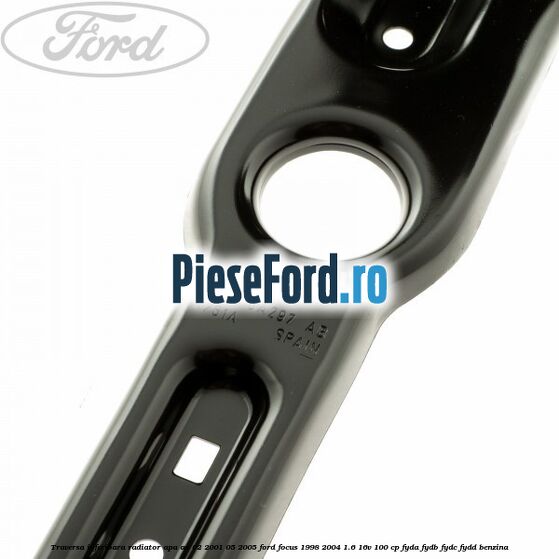 Traversa inferioara radiator apa an 02/2001-05/2005 Ford Focus 1998-2004 1.6 16V 100 cp FYDA, FYDB, FYDC, FYDD benzina
