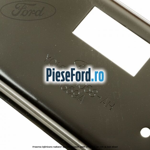 Traversa inferioara radiator apa Ford Transit 2000-2006 2.4 TDE 115 cp FXFA diesel