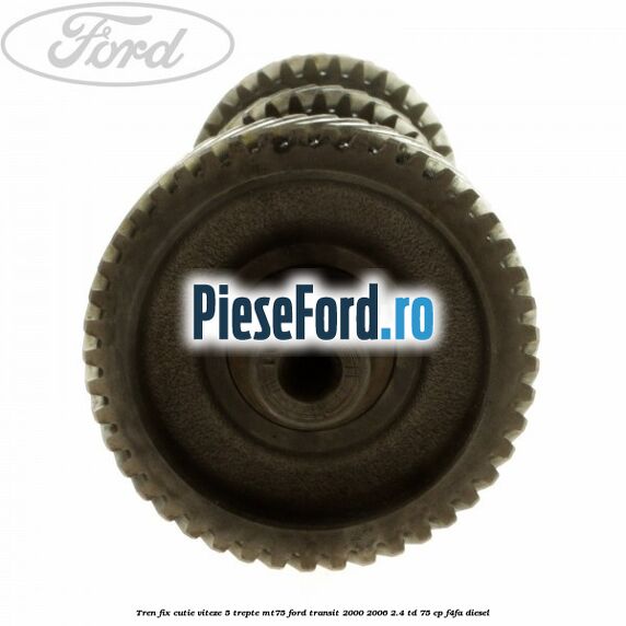 Tren fix cutie viteze 5 trepte MT75 Ford Transit 2000-2006 2.4 TD 75 cp F4FA diesel