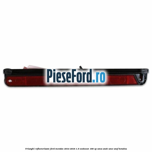 Triunghi reflectorizant Ford Mondeo 2014-2018 1.5 EcoBoost 160 cp UNCA, UNCB, UNCE, UNCF benzina