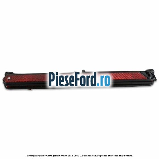 Triunghi reflectorizant Ford Mondeo 2014-2018 2.0 EcoBoost 203 cp Triunghi reflectorizant Ford Mondeo 2014-2018 2.0 EcoBoost 203 cp TNCA, TNCB, TNCD, TNCF benzina
