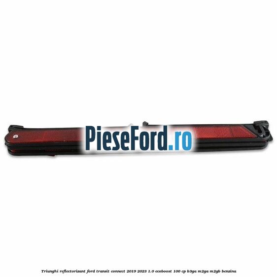 Triunghi reflectorizant Ford Transit Connect 2019-2023 1.0 EcoBoost 100 cp B3GA, M2GA, M2GB benzina