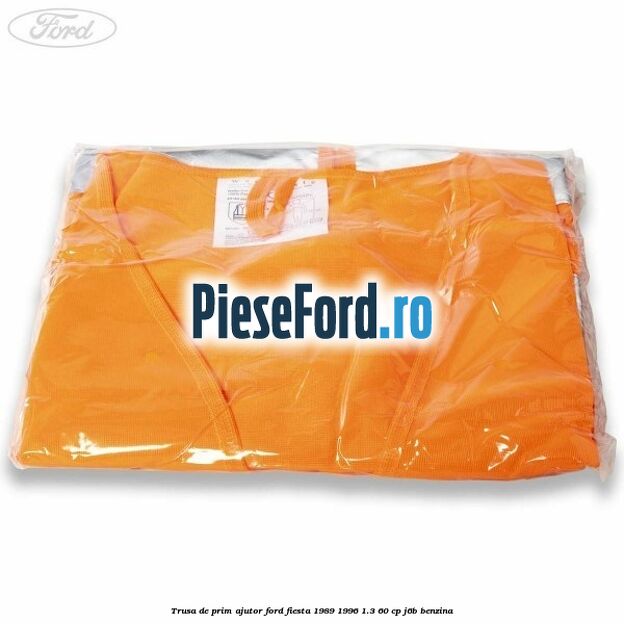 Trusa de prim ajutor Ford Fiesta 1989-1996 1.3 60 cp J6B benzina