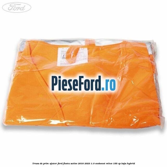 Trusa de prim ajutor Ford Fiesta Active 2018-2023 1.0 EcoBoost mHEV 155 cp Trusa de prim ajutor Ford Fiesta Active 2018-2023 1.0 EcoBoost mHEV 155 cp BZJA Hybrid