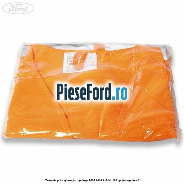 Trusa de prim ajutor Ford Galaxy 1995-2000 1.9 TDI 110 cp AFN, AVG diesel
