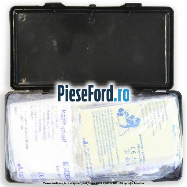 Trusa medicala Ford original Ford Fiesta 2005-2008 ST150 150 cp N4JB benzina