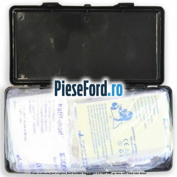 Trusa medicala Ford original Ford Mondeo 2014-2018 2.0 TDCi 180 cp T8CA, T8CC, T8CD, T8CL diesel