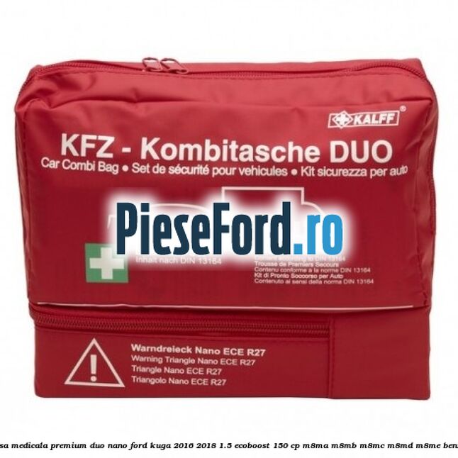 Trusa medicala premium Duo Nano Ford Kuga 2016-2018 1.5 EcoBoost 150 cp M8MA, M8MB, M8MC, M8MD, M8ME benzina