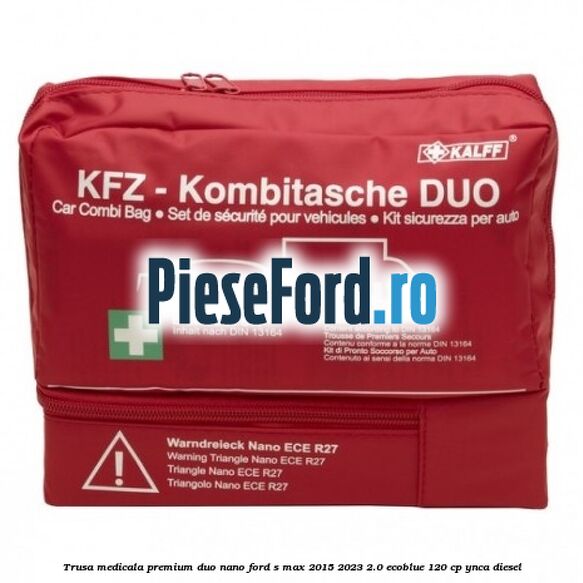 Trusa medicala premium Duo Nano Ford S-Max 2015-2023 2.0 EcoBlue 120 cp YNCA diesel