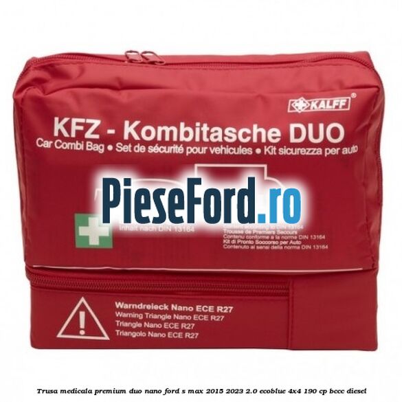 Trusa medicala premium Duo Nano Ford S-Max 2015-2023 2.0 EcoBlue 4x4 190 cp BCCC diesel