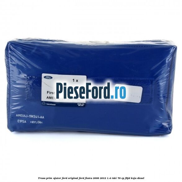 Trusa prim ajutor Ford Original Ford Fiesta 2008-2012 1.4 TDCi 70 cp F6JD, KVJA diesel