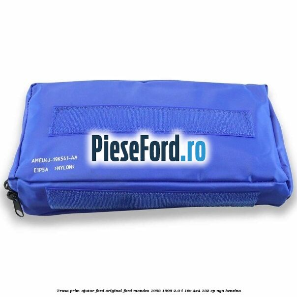 Trusa prim ajutor Ford Original Ford Mondeo 1993-1996 2.0 i 16V 4x4 132 cp NGA benzina