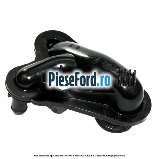 Tub conectare apa bloc motor Ford S-Max 2015-2023 2.0 EcoBlue 120 cp Tub conectare apa bloc motor Ford S-Max 2015-2023 2.0 EcoBlue 120 cp YNCA diesel