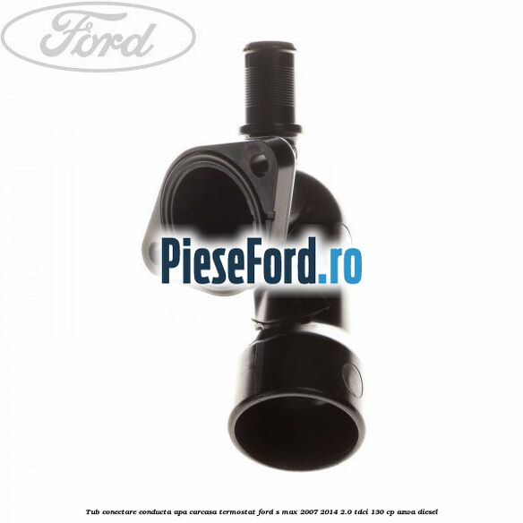 Tub conectare conducta apa carcasa termostat Ford S-Max 2007-2014 2.0 TDCi 130 cp Tub conectare conducta apa carcasa termostat Ford S-Max 2007-2014 2.0 TDCi 130 cp AZWA diesel