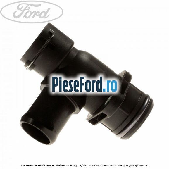 Tub conectare conducta apa tubulatura motor Ford Fiesta 2013-2017 1.0 EcoBoost 125 cp Tub conectare conducta apa tubulatura motor Ford Fiesta 2013-2017 1.0 EcoBoost 125 cp M1JE, M1JH benzina