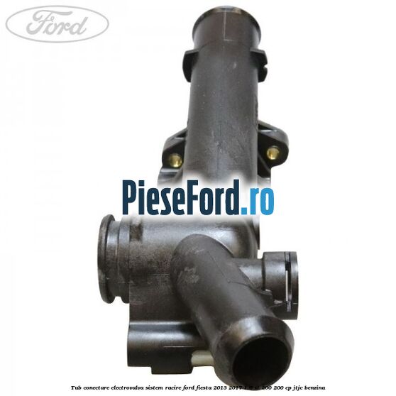 Tub conectare electrovalva sistem racire Ford Fiesta 2013-2017 1.6 ST 200 200 cp JTJC benzina