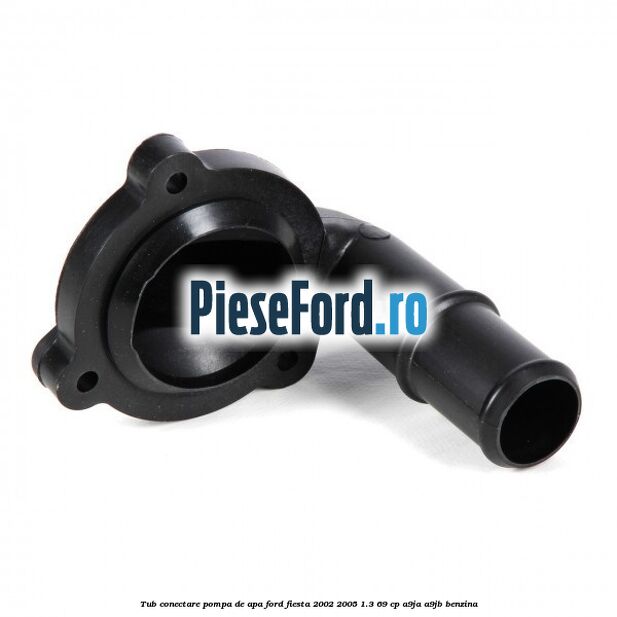 Tub conectare pompa de apa Ford Fiesta 2002-2005 1.3 69 cp Tub conectare pompa de apa Ford Fiesta 2002-2005 1.3 69 cp A9JA, A9JB benzina