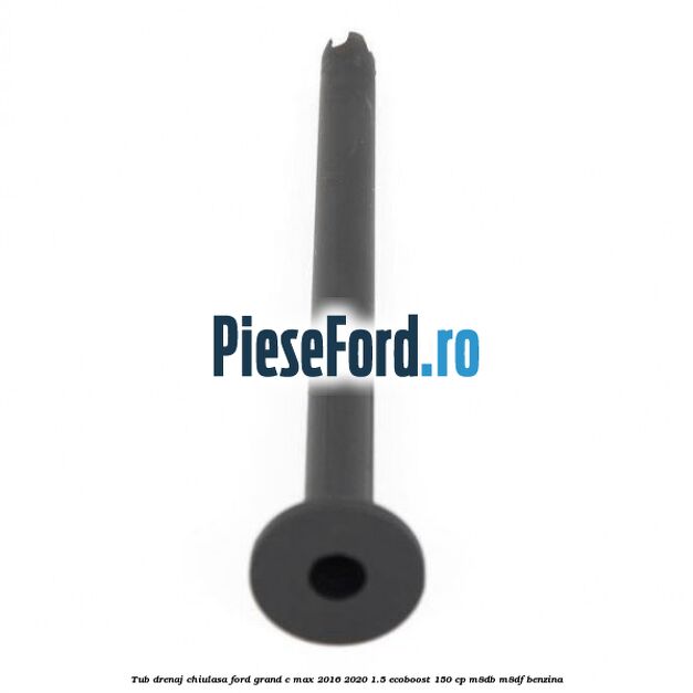 Tub drenaj chiulasa Ford Grand C-Max 2016-2020 1.5 EcoBoost 150 cp M8DB, M8DF benzina