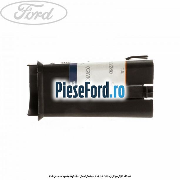 Tub panou spate inferior Ford Fusion 1.4 TDCi 68 cp F6JA, F6JB diesel