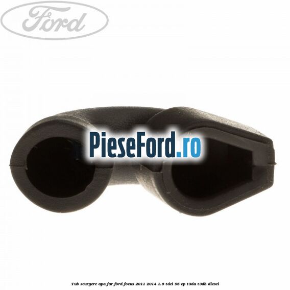 Tub scurgere apa far Ford Focus 2011-2014 1.6 TDCi 95 cp T3DA, T3DB diesel
