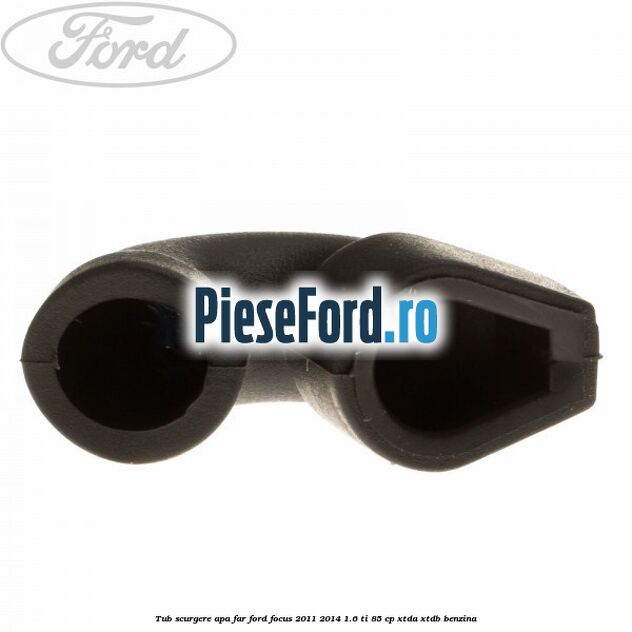 Tub scurgere apa far Ford Focus 2011-2014 1.6 Ti 85 cp Tub scurgere apa far Ford Focus 2011-2014 1.6 Ti 85 cp XTDA, XTDB benzina
