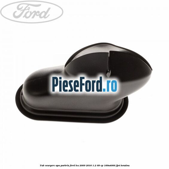 Tub scurgere apa parbriz Ford Ka 2009-2016 1.2 69 cp 169A4000, FP4 benzina