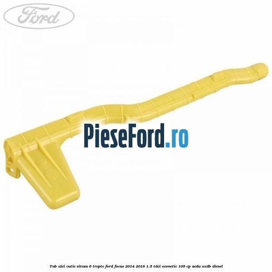Tub ulei cutie viteza 6 trepte Ford Focus 2014-2018 1.5 TDCi ECOnetic 105 cp AEDA, XXDB diesel