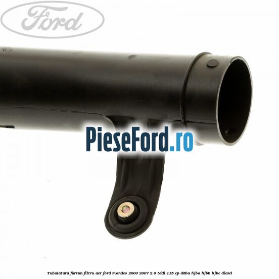 Tubulatura furtun filtru aer Ford Mondeo 2000-2007 2.0 TDDI 115 cp D6BA, HJBA, HJBB, HJBC diesel