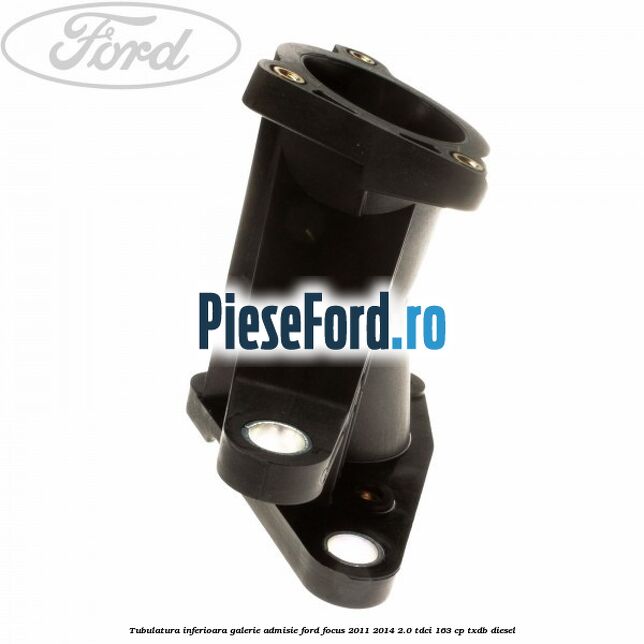 Tubulatura inferioara galerie admisie Ford Focus 2011-2014 2.0 TDCi 163 cp TXDB diesel