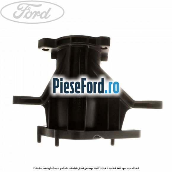 Tubulatura inferioara galerie admisie Ford Galaxy 2007-2014 2.0 TDCi 163 cp TXWA diesel