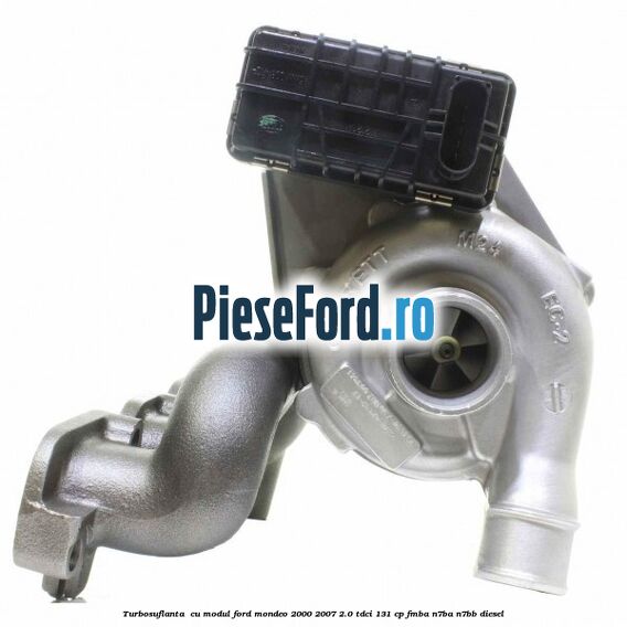 Turbosuflanta , cu modul Ford Mondeo 2000-2007 2.0 TDCi 131 cp